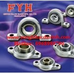 GỐI ĐỠ-Ổ BI-BẠC ĐẠN FYH ucfl203-ucfl204-ucfl205-ucfl206-ucfl207-ucfl208-ucfl209-ucfl210-ucfl211-ucfl212-ucfl213-ucfl214-ucfl215-ucfl216-ucfl217-ucfl218-ucfl219-ucfl303-ucfl304-ucfl305-ucfl306-ucfl307-ucfl308-ucfl308-ucfl309-ucfl310-ucfl311-ucfl312